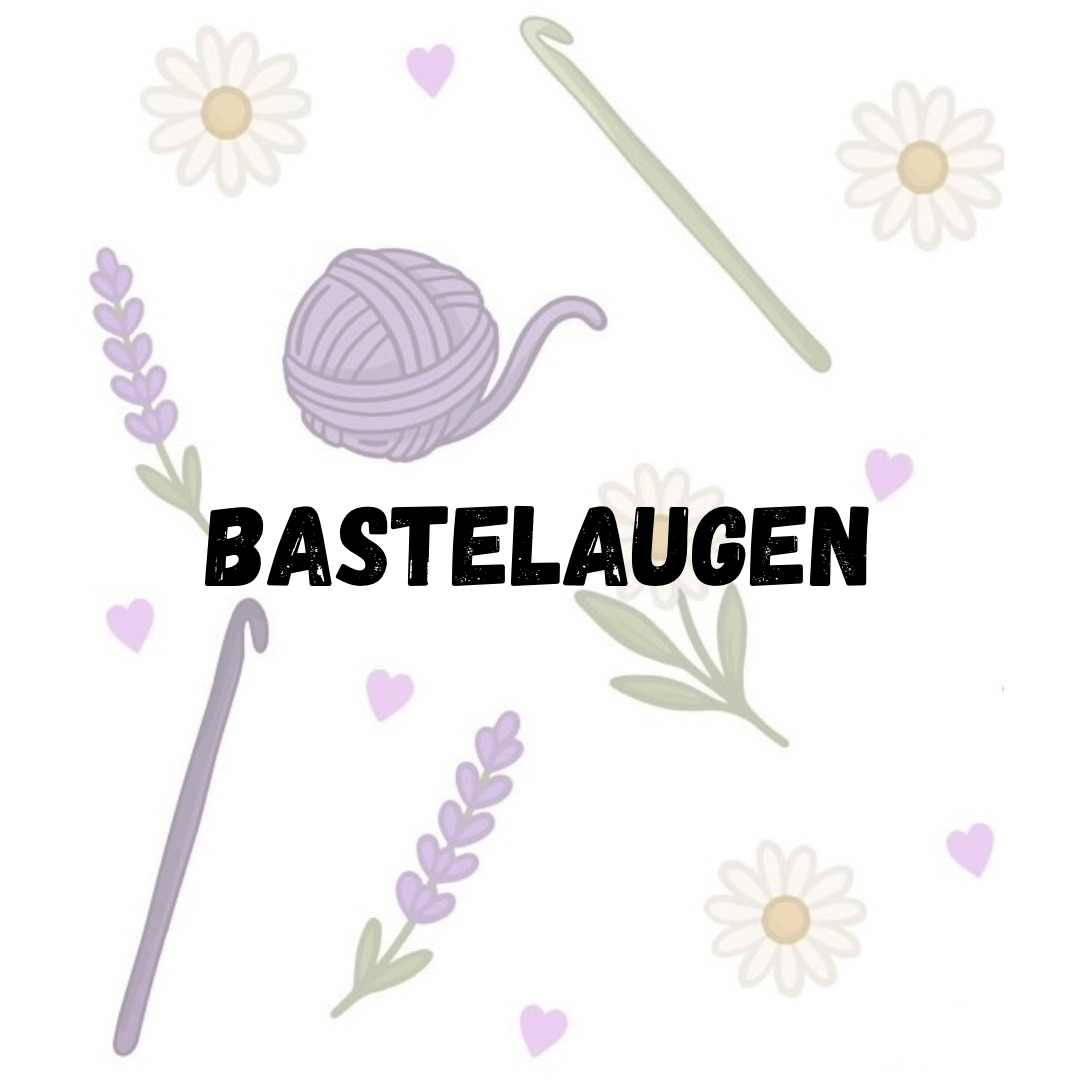 Bastelaugen